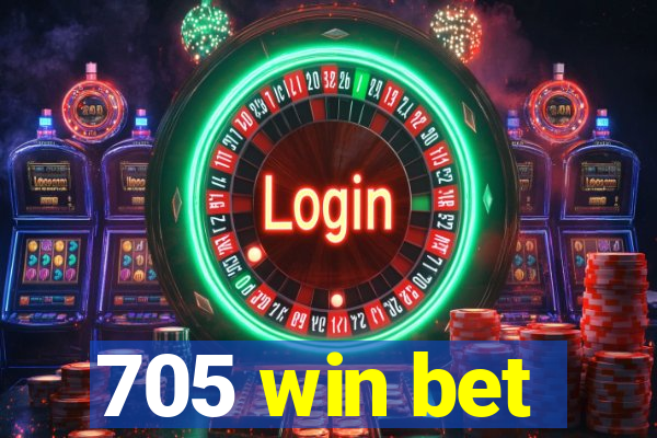 705 win bet